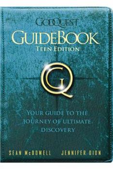 Paperback Godquest Guidebook: Teen Edition: Discover the God Your Heart Is Searching for Book