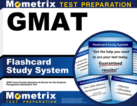 Cards GMAT Flashcard Study System: GMAT Exam Practice Questions & Review for the Graduate Management Admissions Test Book