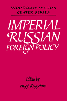Hardcover Imperial Russian Foreign Policy Book