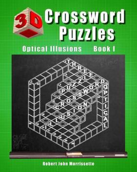 Paperback 3D Crossword Puzzles: Optical Illusions Book I Book