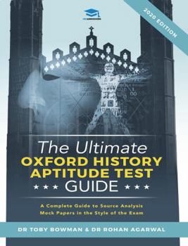 Hardcover The Ultimate Oxford History Aptitude Test Guide: Techniques, Strategies, and Mock Papers to give you the Ultimate preparation for Oxford's HAT examination. Book