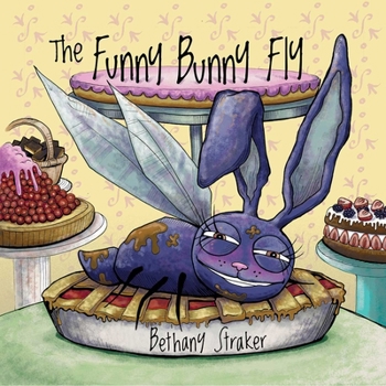 Hardcover The Funny Bunny Fly Book