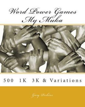 Paperback Word Power Games - My MUKA series: 500 - 1K - 3K & Variations Book