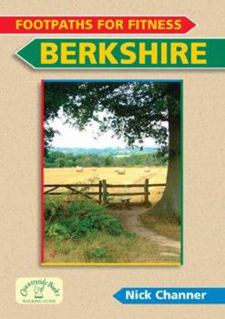 Paperback Footpaths for Fitness: Berkshire Book