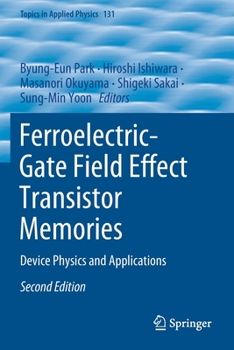 Paperback Ferroelectric-Gate Field Effect Transistor Memories: Device Physics and Applications Book