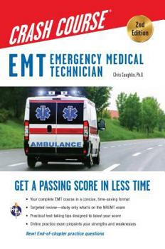 Paperback EMT (Emergency Medical Technician) Crash Course with Online Practice Test, 2nd Edition: Get a Passing Score in Less Time Book