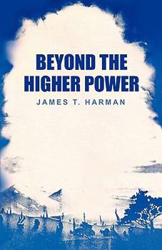 Paperback Beyond The Higher Power Book