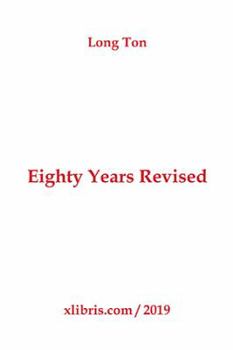 Paperback Eighty Years Revised Book