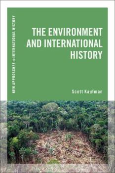 Hardcover The Environment and International History Book