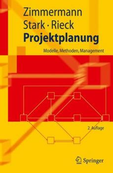 Paperback Projektplanung: Modelle, Methoden, Management [German] Book