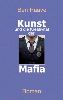 Paperback Kunst und die Kreativität der Mafia [German] Book