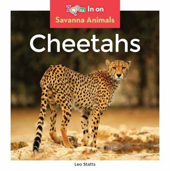 Cheetahs - Book  of the Savanna Animals
