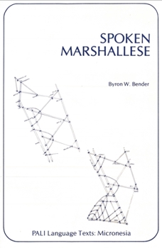 Spoken Marshallese (Pacific and Asian Linguistics Institute. Pali Language Texts) - Book  of the PALI Language Texts—Micronesia