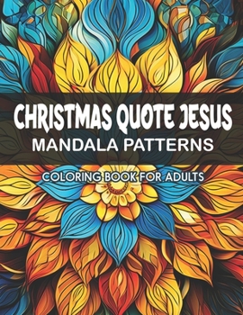 Paperback Jesus Mandalas: Christmas Quotes: For Stress Relief & Anxiety Christian Inspirations Book