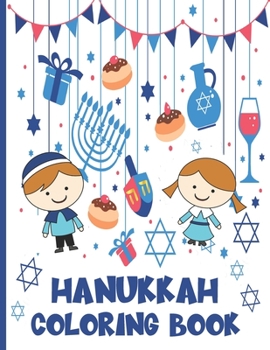 Paperback Hanukkah Coloring Book: Fun Hanukkah Gift For Boys And Girls With Easy Coloring Designs Book