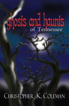 Paperback Ghosts and Haunts of Tennessee Book