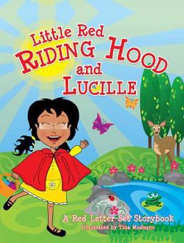 Hardcover Little Red Riding Hood & Lucil Book