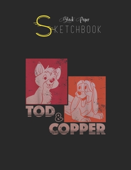 Black Paper SketchBook: Disney The Fox And The Hound Tod Copper Retro Black SketchBook Unline Pages for Sketching and Journal Special Note for Artist Kid and Girls Marble Size 8.5in x 11in