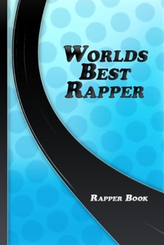 Worlds Best Rapper: Songwriter Journal | Blue Cover
