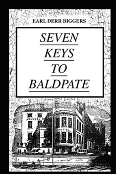 Paperback Seven Keys to Baldpate Annotated Book