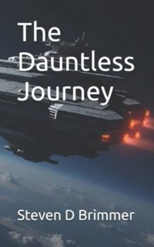 Paperback The Dauntless Journey Book