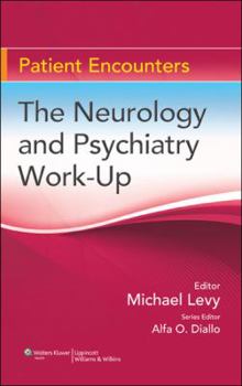 Paperback The Neurology and Psychiatry Work-Up Book