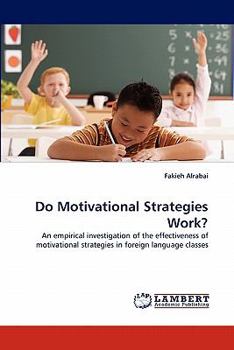 Paperback Do Motivational Strategies Work? Book