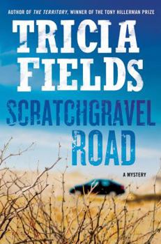 Scratchgravel Road - Book #2 of the Josie Gray Mysteries