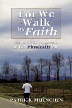 Paperback For We Walk by Faith Book