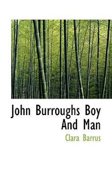 Paperback John Burroughs Boy and Man Book