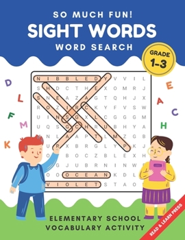 Paperback So Much Fun! - Sight Words Word Search: Elementary School Workbook Activity to Read and Find 240 High Frequency Words for Kids Grade 1, 2 and 3 Book
