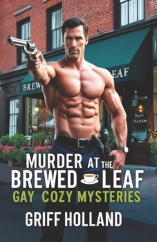 Paperback Murder at the Brewed Leaf: Gay Cozy Mysteries Book