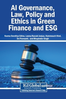 Hardcover AI Governance, Law, Policy and Ethics in Green Finance and ESG Book