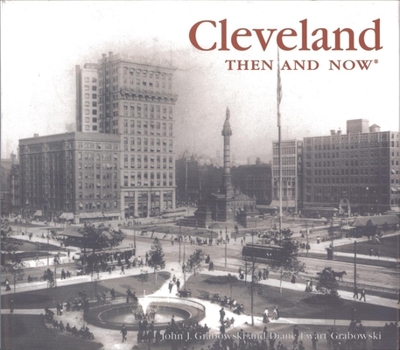 Hardcover Cleveland Then and Now Book