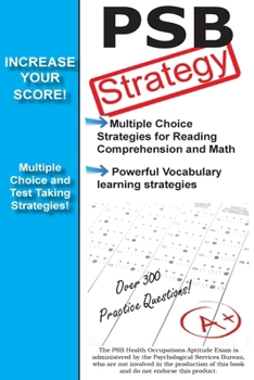 Paperback PSB Strategy: Winning Multiple Choice Strategies for the Health Occupations Aptitude Examination Book