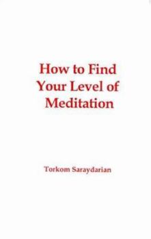 How to Find Your Level of Meditation