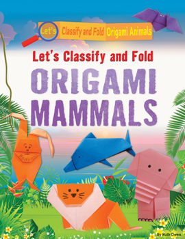 Paperback Let's Classify and Fold Origami Mammals Book