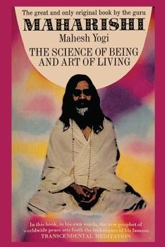 Science of Being and Art of Living: Transcendental Meditation