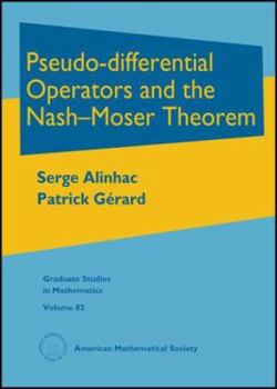 Hardcover Pseudo-Differential Operators and the Nash-Moser Theorem Book