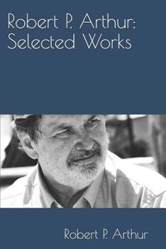Paperback Robert P. Arthur: Selected Works Book
