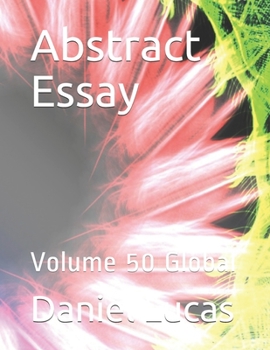 Abstract Essay: Volume 50 Global