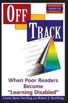 Paperback Off Track: When Poor Readers Become ""Learning Disabled"" Book