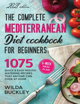 Paperback The Super Easy Mediterranean Diet Cookbook for Beginners Book