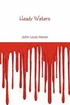 Paperback Heady Waters Book