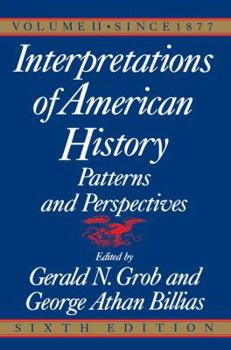 Paperback Interpretations of American History, 6th Ed, Vol. 2: Since 1877 Book