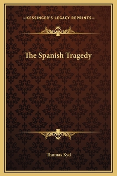 Hardcover The Spanish Tragedy Book