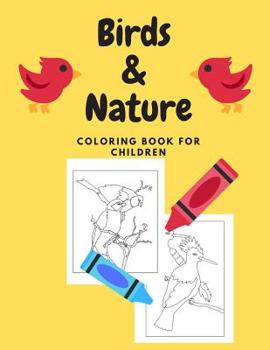 Paperback Birds & Nature Coloring Book for Children Book