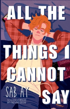 Paperback All the Things I Cannot Say: Exclusive Annotated Edition Book