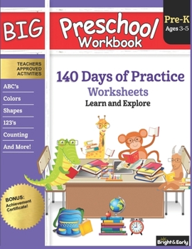 Paperback Big Preschool Workbook Ages 3 - 5: 140+ Days of PreK Curriculum Activities, Pre K Prep Learning Resources for 3 Year Olds, Educational Pre School Book