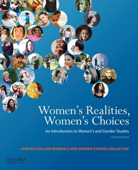 Paperback Women's Realities, Women's Choices: An Introduction to Women's and Gender Studies Book